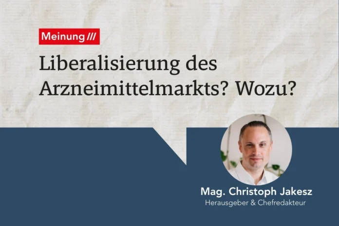 Titelbild eines Meinungsbeitrags zur Liberalisierung des Arzneimittelmarkts. Überschrift: 